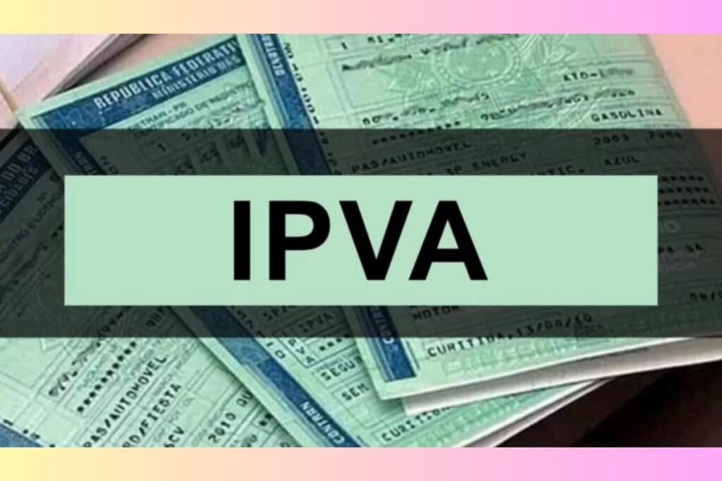 Cédulas de IPVA sobrepostas, palavra IPVA em destaque.
